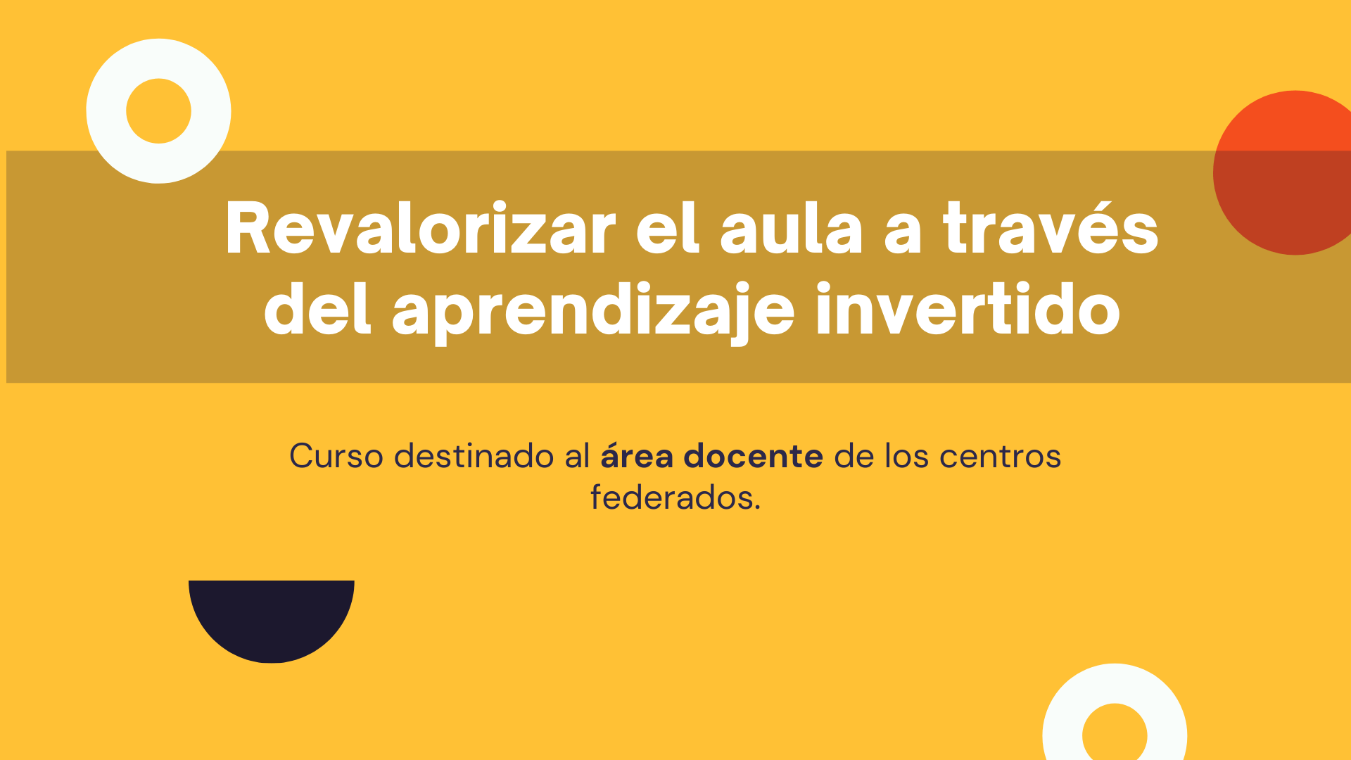 Curso_ Revalorizar el aula a través del aprendizaje invertido