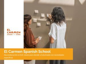 Neuroeducación en ELE: claves para atender al alumnado con necesidades específicas