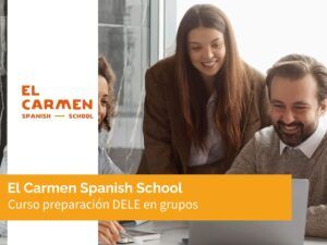 Curso preparación DELE en grupos